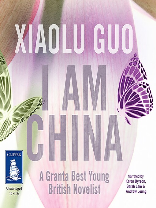 Title details for I am China by Xiaolu Guo - Wait list